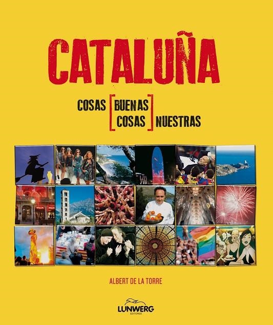 CATALUNYA. COSAS NUESTRAS | 9788497858540 | Torre, Albert de la | Llibres.cat | Llibreria online en català | La Impossible Llibreters Barcelona