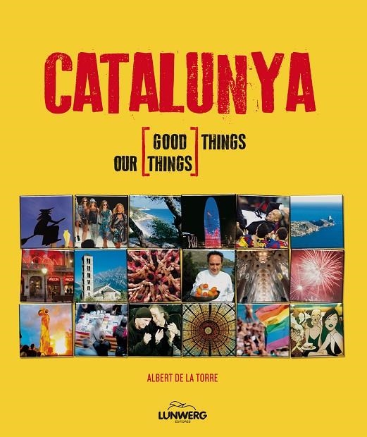 CATALUNYA. COSES NOSTRES INGLES | 9788497858557 | Torre, Albert de la | Llibres.cat | Llibreria online en català | La Impossible Llibreters Barcelona