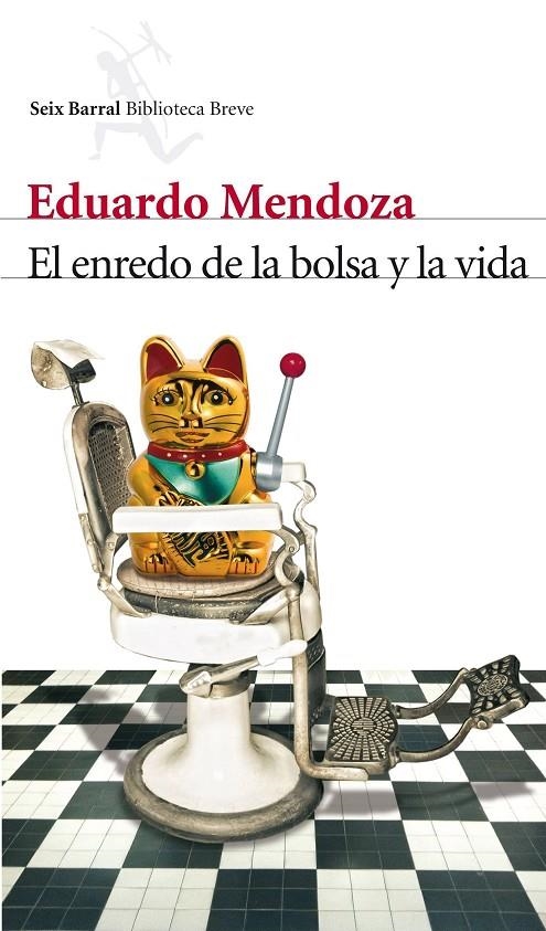 EL ENREDO DE LA BOLSA Y LA VIDA | 9788432210006 | EDUARDO MENDOZA | Llibres.cat | Llibreria online en català | La Impossible Llibreters Barcelona