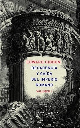 DECADENCIA Y CAIDA DEL IMPERIO ROMANO VOL. I | 9788493963507 | GIBBON, EDWARD | Llibres.cat | Llibreria online en català | La Impossible Llibreters Barcelona