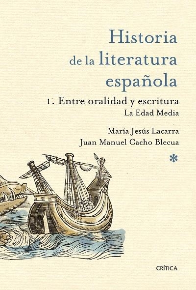 Hª LITERATURA ESPAÑOLA 1. EDAD MEDIA.ENTRE ORALIDA | 9788498923674 | Mª JESÚS LACARRA Y JUAN MANUEL CACHO | Llibres.cat | Llibreria online en català | La Impossible Llibreters Barcelona