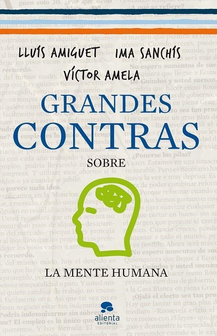 GRANDES CONTRAS SOBRE... ...LA MENTE HUMANA | 9788415320340 | amela, Victor; Sanchis, Ima; Amiguet, Lluís | Llibres.cat | Llibreria online en català | La Impossible Llibreters Barcelona