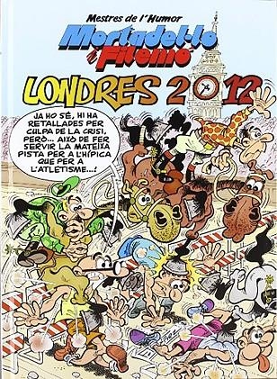 LONDRES 2012 - MORTADELO I FILEMÓ (CATALÀ) | 9788466647281 | IBAÑEZ TALAVERA, FRANCISCO | Llibres.cat | Llibreria online en català | La Impossible Llibreters Barcelona