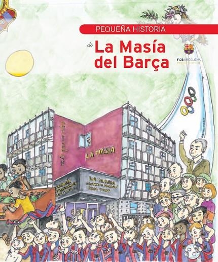 Pequeña historia de la Masía del Barça | 9788499791128 | Besa Camprubí, Ramon | Llibres.cat | Llibreria online en català | La Impossible Llibreters Barcelona