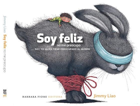 Soy Feliz, no me preocupo | 9788415208198 | Jimmy Liao | Llibres.cat | Llibreria online en català | La Impossible Llibreters Barcelona