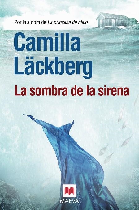 LA SOMBRA DE LA SIRENA | 9788415532002 | LACKBERG CAMILLA | Llibres.cat | Llibreria online en català | La Impossible Llibreters Barcelona