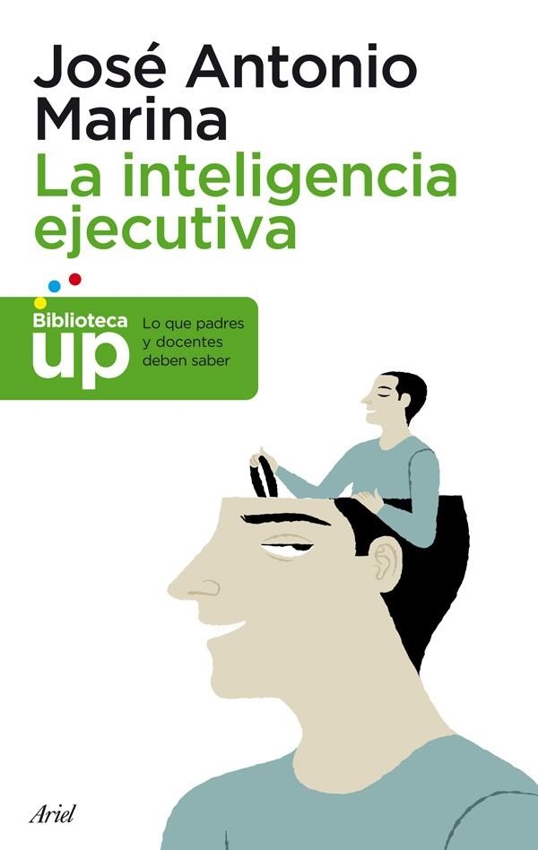 LA INTELIGENCIA EJECUTIVA | 9788434400672 | MARINA, JOSÉ ANTONIO | Llibres.cat | Llibreria online en català | La Impossible Llibreters Barcelona