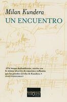 Un encuentro | 9788483834084 | Kundera, Milan | Llibres.cat | Llibreria online en català | La Impossible Llibreters Barcelona