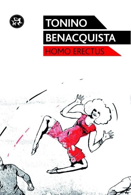 HOMO ERECTUS | 9788415325321 | BENACQUISTA, TONINO | Llibres.cat | Llibreria online en català | La Impossible Llibreters Barcelona