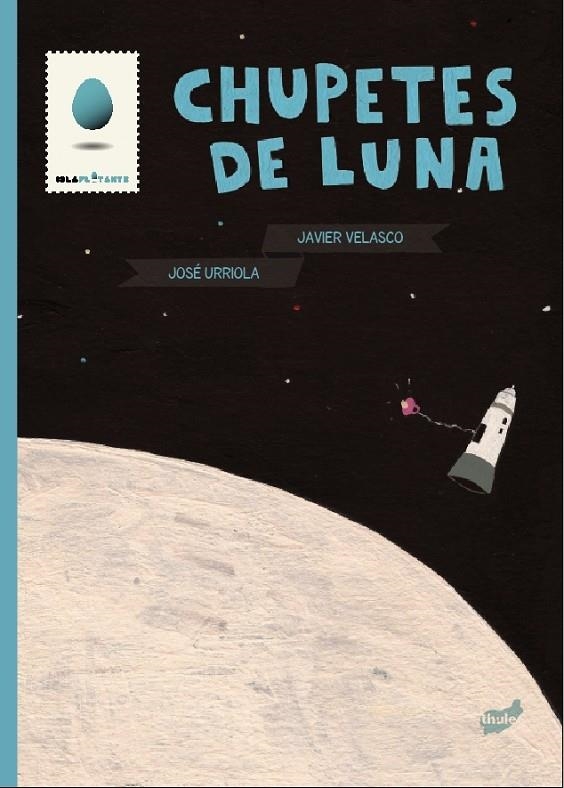 CHUPETES DE LUNA | 9788415357124 | URRIOLA, JOSE | Llibres.cat | Llibreria online en català | La Impossible Llibreters Barcelona