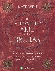 El verdadero arte de las brujas | 9788496665125 | Kate West | Llibres.cat | Llibreria online en català | La Impossible Llibreters Barcelona