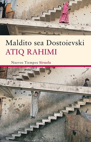 MALDITO SEA DOSTOIEVSKI NT-223 | 9788498416794 | RAHIMI, ATIQ | Llibres.cat | Llibreria online en català | La Impossible Llibreters Barcelona