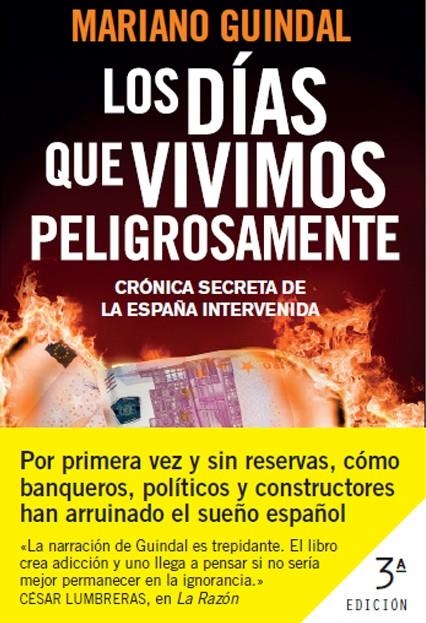 Los días que vivimos peligrosamente | 9788408006916 | Guindal, Mariano | Llibres.cat | Llibreria online en català | La Impossible Llibreters Barcelona