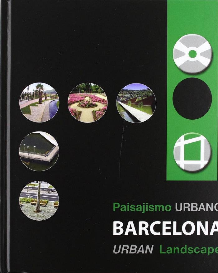 Paisajismo urbano Barcelona = Urban landscape Barcelona | 9788498503562 | Sánchez Vidella, Àlex | Llibres.cat | Llibreria online en català | La Impossible Llibreters Barcelona