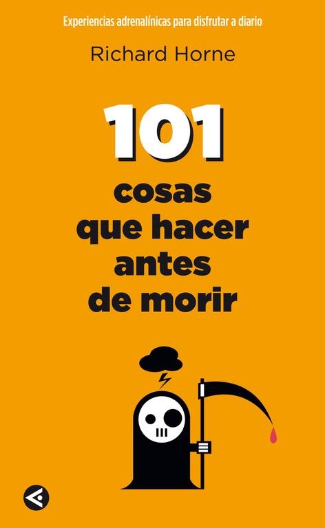 101 COSAS QUE HACER ANTES DE MORIR | 9788403102026 | HORNE, RICHARD | Llibres.cat | Llibreria online en català | La Impossible Llibreters Barcelona