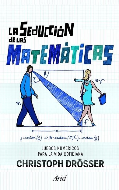 LA SEDUCCIÓN DE LAS MATEMÁTICAS | 9788434470446 | DRÖSSER, CHRISTOPH | Llibres.cat | Llibreria online en català | La Impossible Llibreters Barcelona