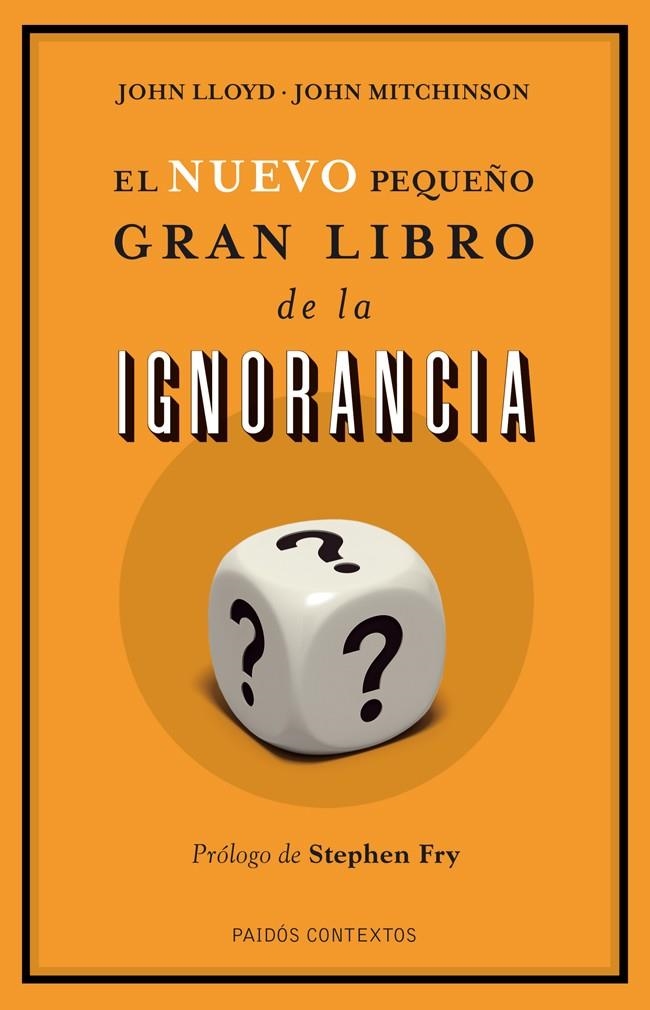 El nuevo pequeño gran libro de la ignorancia | 9788449327186 | Lloyd, John; Mitchinson, John | Llibres.cat | Llibreria online en català | La Impossible Llibreters Barcelona