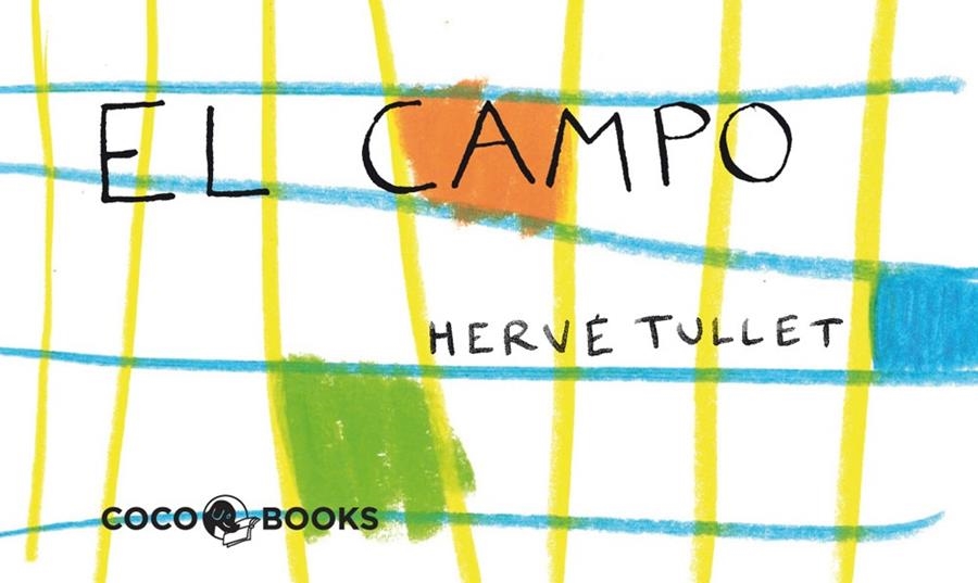 El campo. Un mini film para colorear | 9788493962180 | Tullet, Herve | Llibres.cat | Llibreria online en català | La Impossible Llibreters Barcelona