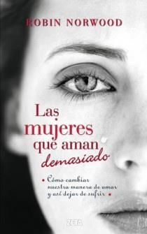 Las mujeres que aman demasiado | 9788498725803 | Norwood, Robin | Llibres.cat | Llibreria online en català | La Impossible Llibreters Barcelona