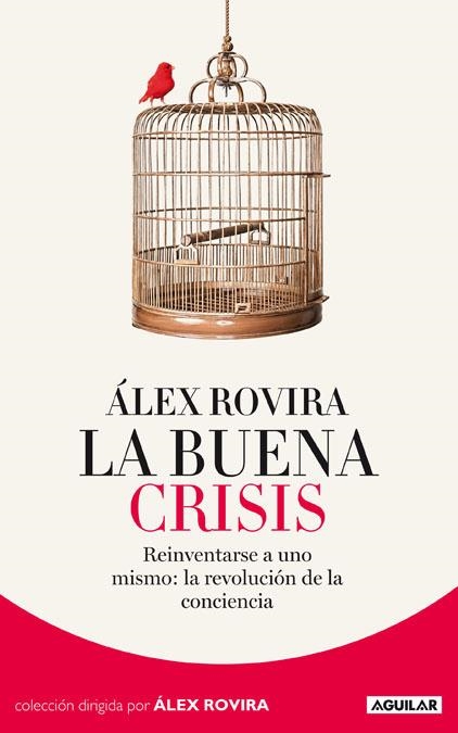 LA BUENA CRISIS | 9788403012950 | ROVIRA CELMA, ALEJANDRO | Llibres.cat | Llibreria online en català | La Impossible Llibreters Barcelona