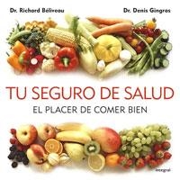 Tu seguro de salud: el placer de comer bien | 9788498676150 | Carmona Lombardo, Jullia | Llibres.cat | Llibreria online en català | La Impossible Llibreters Barcelona