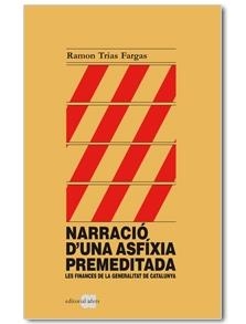 Narració d'una asfíxia premeditada | 9788492542529 | Trias Fargas, Ramon | Llibres.cat | Llibreria online en català | La Impossible Llibreters Barcelona