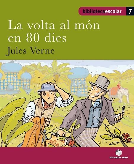 La volta al mon en 80 dies | 9788430763061 | Editorial Teide SA | Llibres.cat | Llibreria online en català | La Impossible Llibreters Barcelona