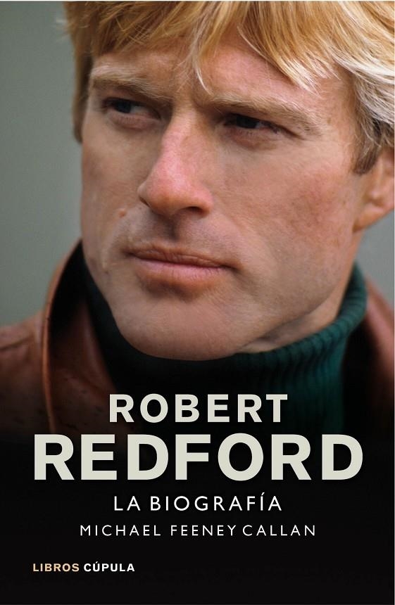 Robert Redford. La biografia | 9788448002916 | Feeney, Michael | Llibres.cat | Llibreria online en català | La Impossible Llibreters Barcelona