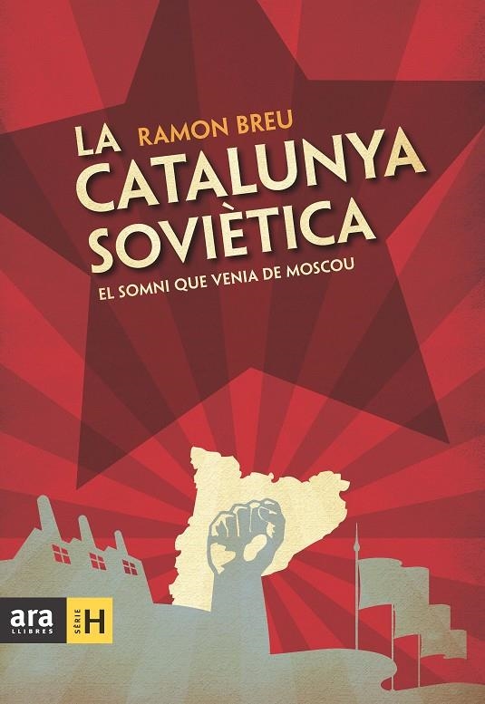 Catalunya soviètica | 9788492907984 | Breu, Ramon | Llibres.cat | Llibreria online en català | La Impossible Llibreters Barcelona