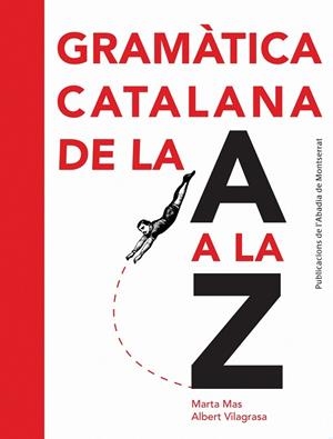 Gramàtica catalana de la A la Z | 9788498835243 | Mas Prats, Marta ; Vilagrasa Grandia, Albert | Llibres.cat | Llibreria online en català | La Impossible Llibreters Barcelona