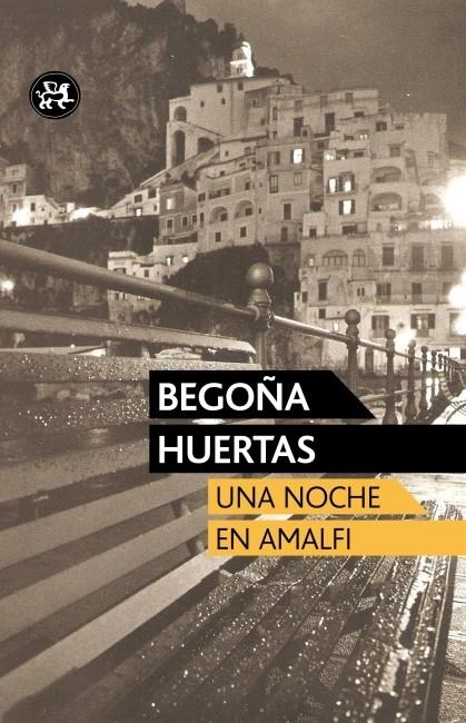 UNA NOCHE EN AMALFI | 9788415325420 | HUERTAS, BEGOÑA | Llibres.cat | Llibreria online en català | La Impossible Llibreters Barcelona