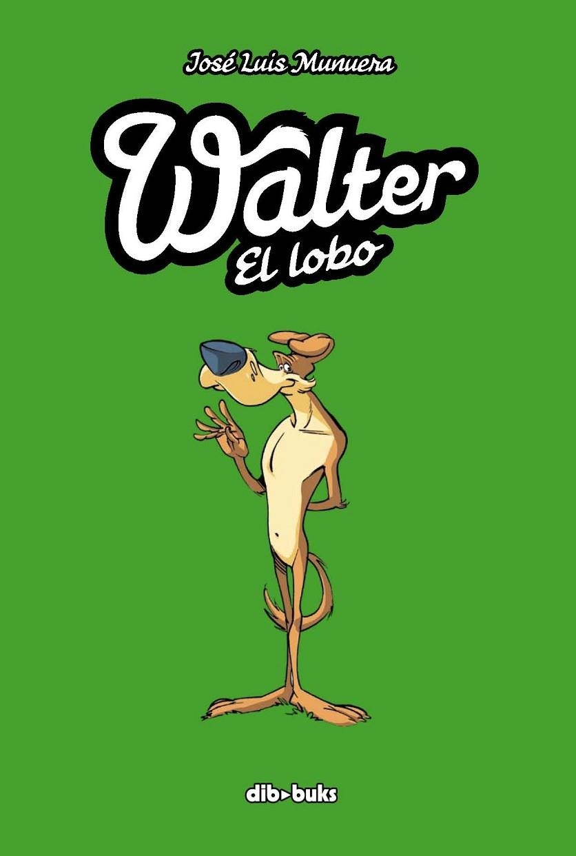 WALTER EL LOBO | 9788492902866 | MUNUERA, JOSÉ-LUÍS | Llibres.cat | Llibreria online en català | La Impossible Llibreters Barcelona