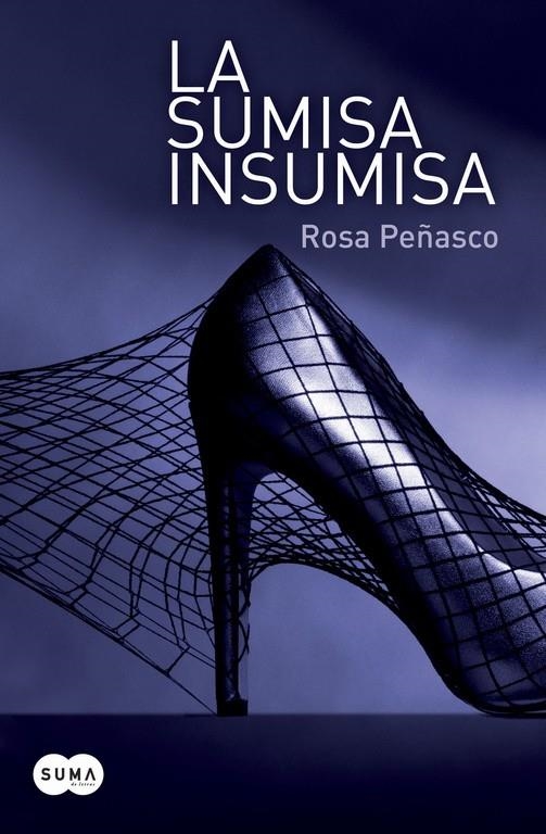 LA SUMISA INSUMISA  | 9788483654545 | PEÑASCO VELASCO, ROSA | Llibres.cat | Llibreria online en català | La Impossible Llibreters Barcelona