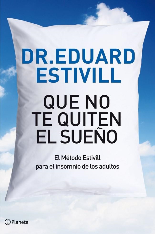 QUE NO TE QUITE EL SUEÑO | 9788408004813 | Estivill, Eduard | Llibres.cat | Llibreria online en català | La Impossible Llibreters Barcelona