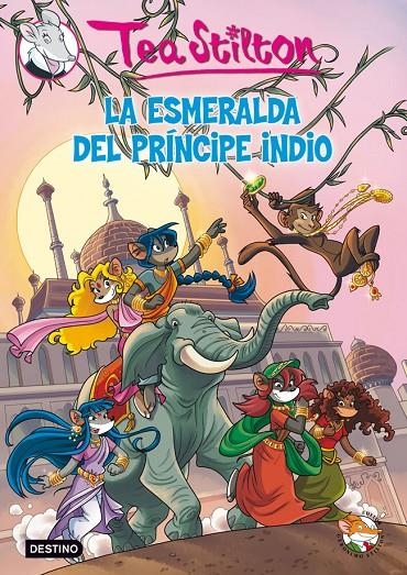 LA ESMERALDA DEL PRINCIPE INDIO | 9788408007487 | TEA STILTON | Llibres.cat | Llibreria online en català | La Impossible Llibreters Barcelona