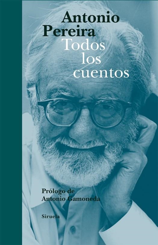 TODOS LOS CUENTOS. A PEREIRA | 9788498416534 | PEREIRA, ANTONIO | Llibres.cat | Llibreria online en català | La Impossible Llibreters Barcelona