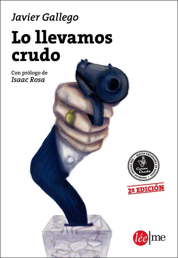 Lo llevamos crudo | 9788415589044 | Gallego, Javier | Llibres.cat | Llibreria online en català | La Impossible Llibreters Barcelona