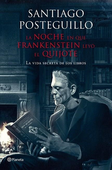 La noche en que Frankenstein leyó el Quijote | 9788408009610 | Posteguillo, Santiago | Llibres.cat | Llibreria online en català | La Impossible Llibreters Barcelona