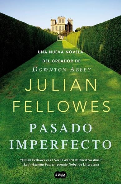 Pasado imperfecto | 9788483654187 | Fellowes, Julian | Llibres.cat | Llibreria online en català | La Impossible Llibreters Barcelona