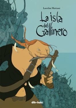 La isla del Gallinero | 9788492902958 | Mattiussi, Laureline | Llibres.cat | Llibreria online en català | La Impossible Llibreters Barcelona