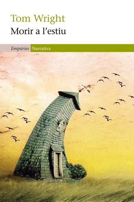 Morir a l'estiu | 9788497877947 | Wright, Tom | Llibres.cat | Llibreria online en català | La Impossible Llibreters Barcelona