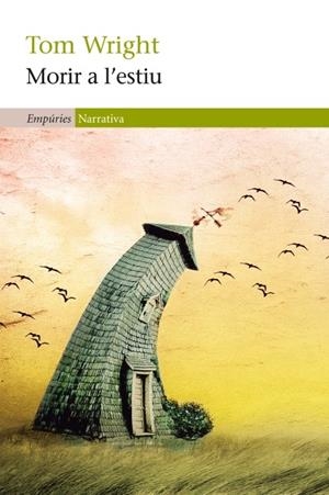 Morir a l'estiu | 9788497877947 | Wright, Tom | Llibres.cat | Llibreria online en català | La Impossible Llibreters Barcelona