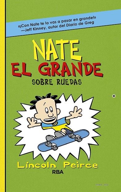 Nat el grande. Sobre Ruedas | 9788427201170 | Peirce, Lincoln | Llibres.cat | Llibreria online en català | La Impossible Llibreters Barcelona