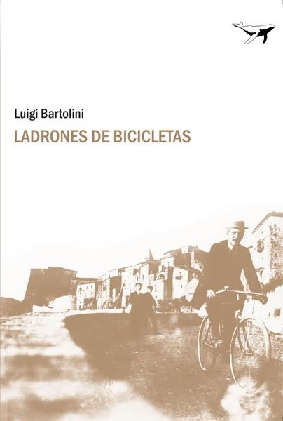 LADRONES DE BICICLETAS | 9788493741303 | BARTOLINI, LUIGI | Llibres.cat | Llibreria online en català | La Impossible Llibreters Barcelona