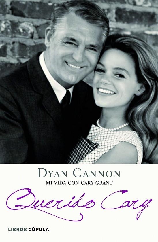 Querido Cary. Mi vida con Cary Grant | 9788448006617 | Cannon, Dyan | Llibres.cat | Llibreria online en català | La Impossible Llibreters Barcelona