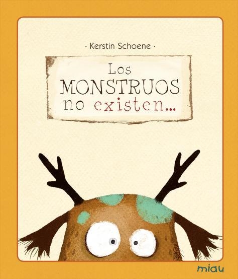 LOS MONSTRUOS NO EXISTEN | 9788415116240 | SCHOENE K | Llibres.cat | Llibreria online en català | La Impossible Llibreters Barcelona