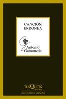 CANCION ERRONEA | 9788483834374 | GAMONEDA, ANTONIO | Llibres.cat | Llibreria online en català | La Impossible Llibreters Barcelona