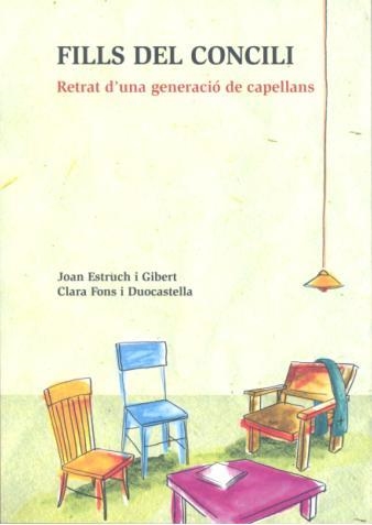 FILLS DEL CONCILI | 9788499790411 | ESTRUCH I GIBERT, JOAN / FONS I DUOCASTELLA, CLARA  | Llibres.cat | Llibreria online en català | La Impossible Llibreters Barcelona