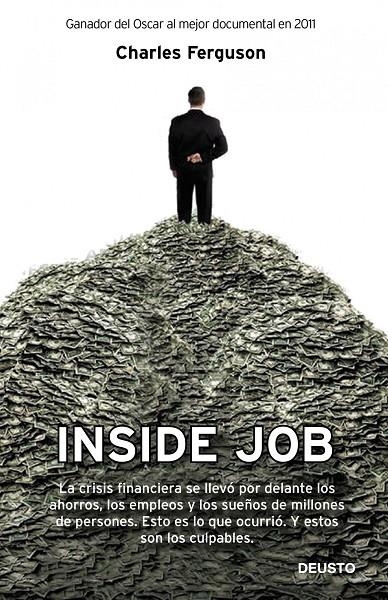 INSIDE JOB | 9788423412631 | CHARLES FERGUSON | Llibres.cat | Llibreria online en català | La Impossible Llibreters Barcelona