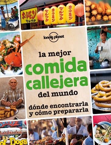 La mejor comida callejera | 9788408013297 | AA. VV. | Llibres.cat | Llibreria online en català | La Impossible Llibreters Barcelona